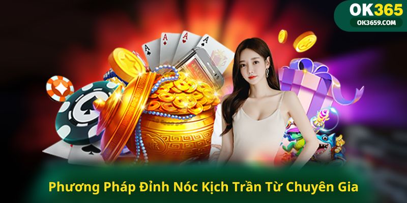 Phương Pháp Chơi Đỉnh Nóc Kịch Trần Từ Chuyên Gia