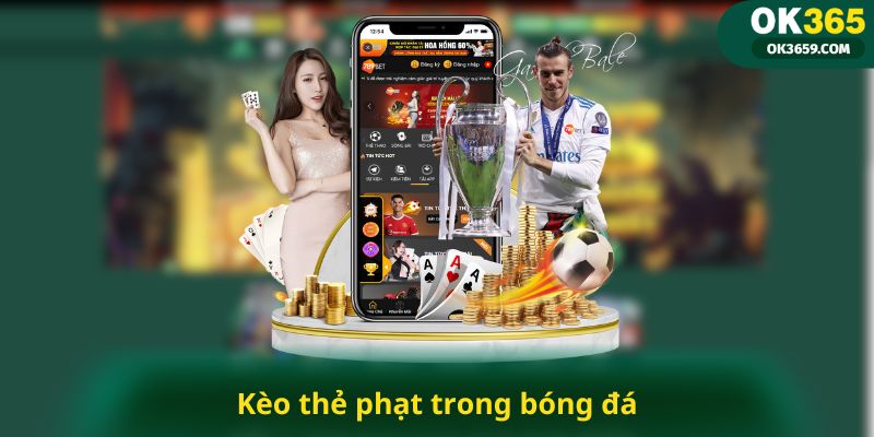 Kèo thẻ phạt trong bóng đá